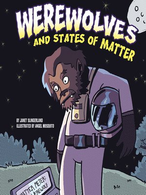 cover image of Werewolves and States of Matter